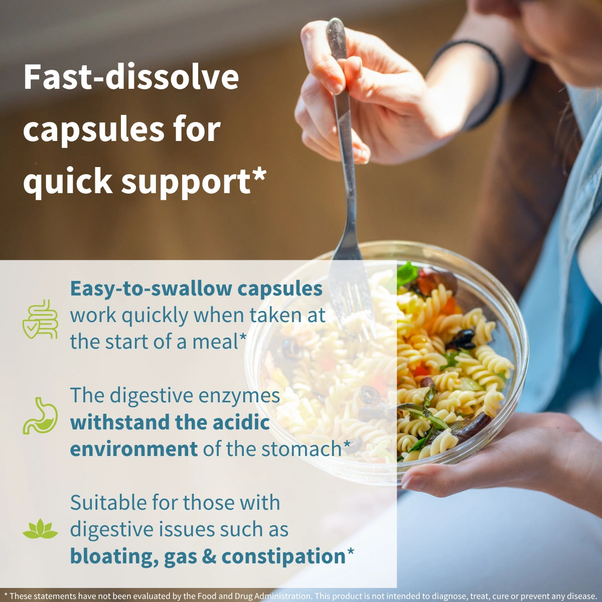 A person holding a clear bowl of pasta with a fork, with large text explaining that fast-dissolve capsules work quickly for quick support. The image includes promotional copy about easy-to-swallow capsules, digestive enzymes, and suitability for digestive issues.