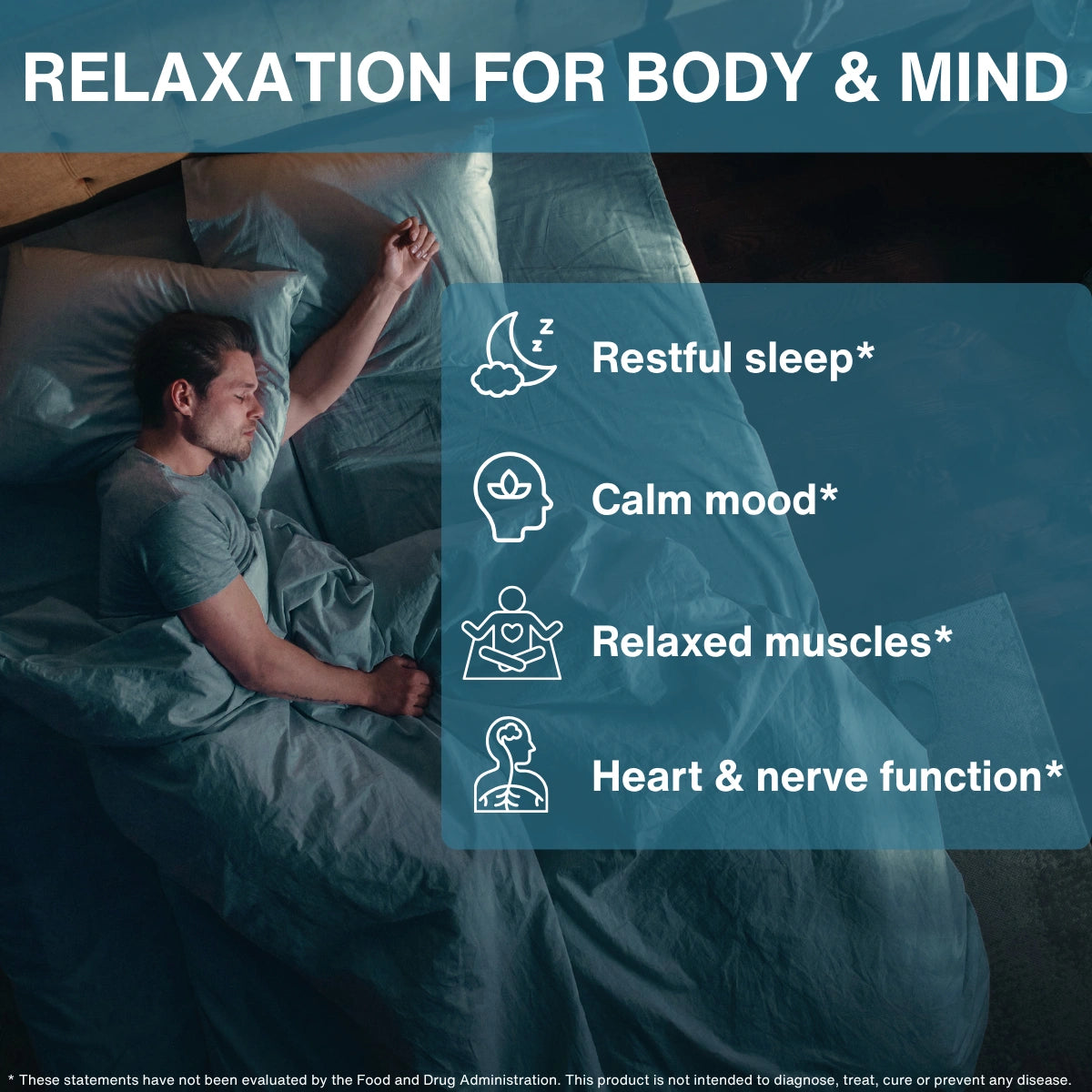 A man lying in bed under blue-gray bedding, with large text reading 'RELAXATION FOR BODY & MIND' and a translucent overlay listing benefits: restful sleep, calm mood, relaxed muscles, and heart & nerve function.