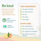 A clean branded product information graphic for a physician-formulated supplement. The left side reads 'Be kind' with supporting text about care for family health, plus GMP and Vegan Approved badges and citrus slices.